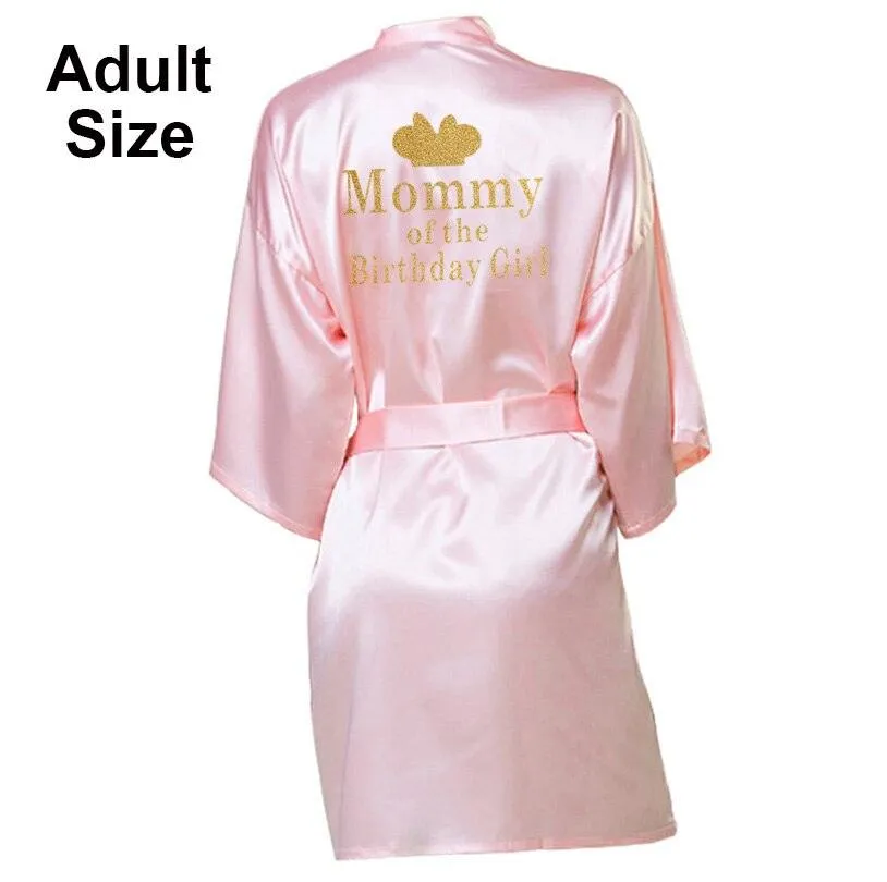 Birthday Girl&Mother Of Birthday Girl Robe Satin Toddler Baby Women Princess Spa Party Favor Ladies Dressing Gift kimono robes